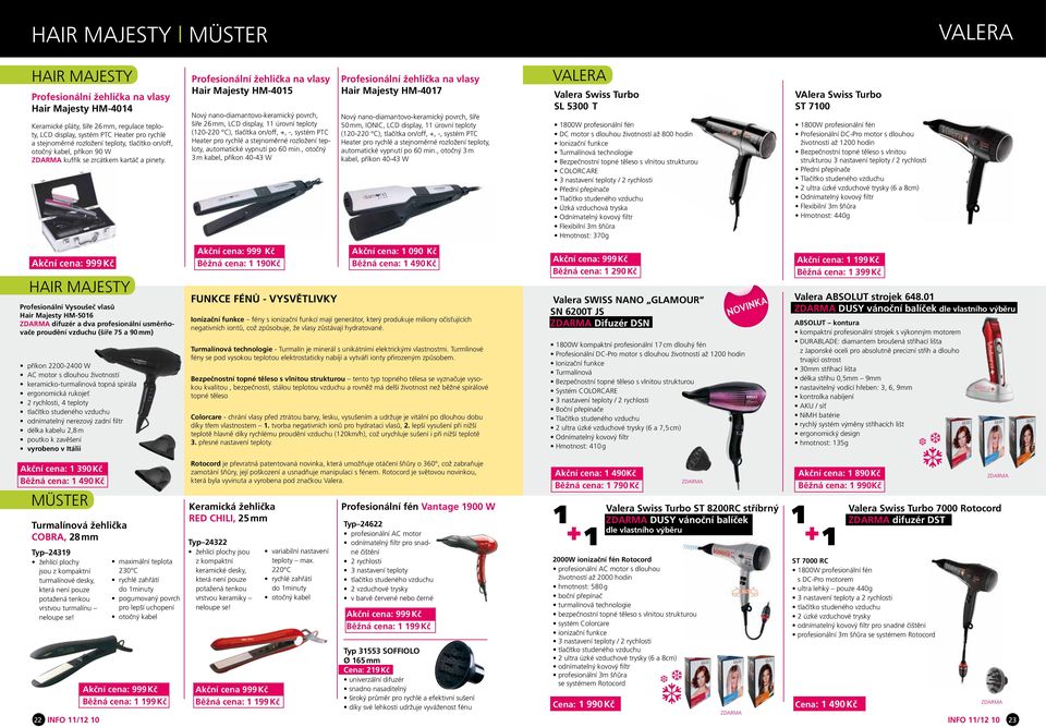 Profesionální žehlička na vlasy Hair Majesty HM-4015 Nový nano-diamantovo-keramický povrch, šíře 26 mm, LCD display, 11 úrovní teploty (120-220 C), tlačítka on/off, +, -, systém PTC Heater pro rychlé