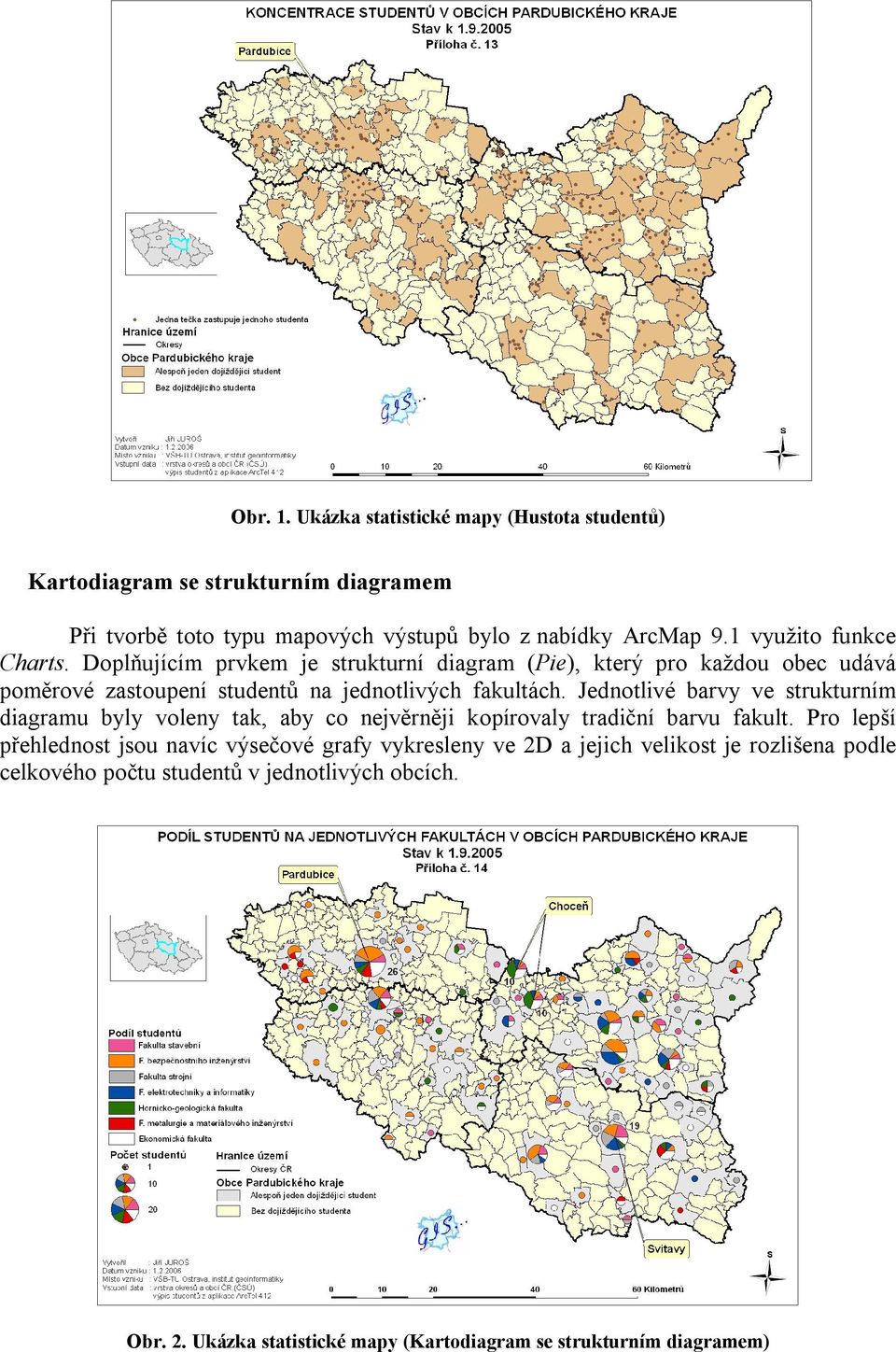 Jednotlivé barvy ve strukturním diagramu byly voleny tak, aby co nejvěrněji kopírovaly tradiční barvu fakult.