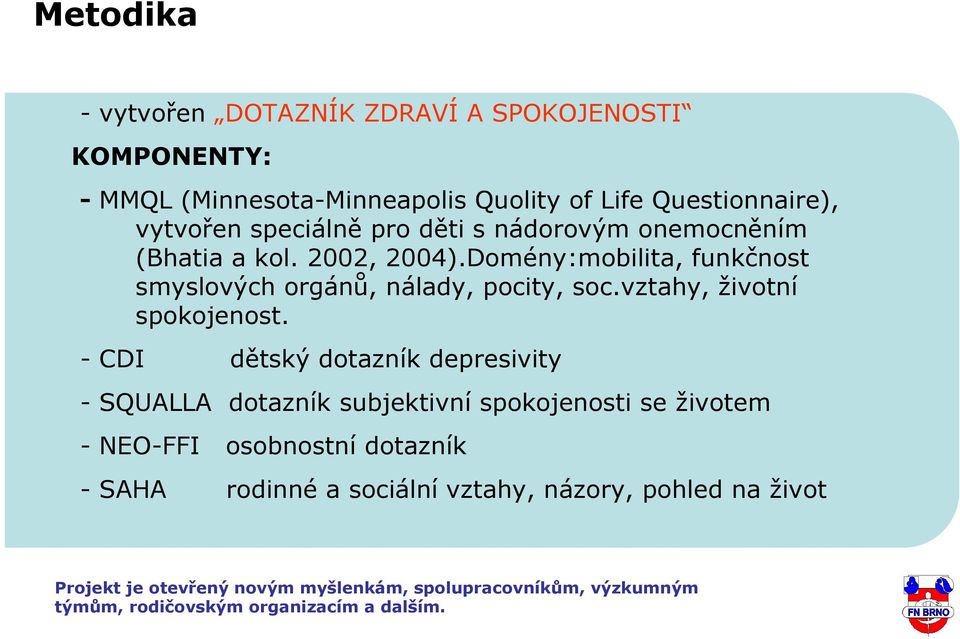 vztahy, životní spokojenost.