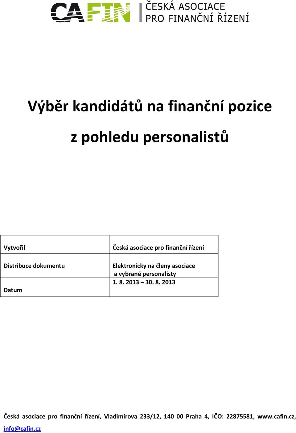 Česká asociace pro finanční řízení Elektronicky na