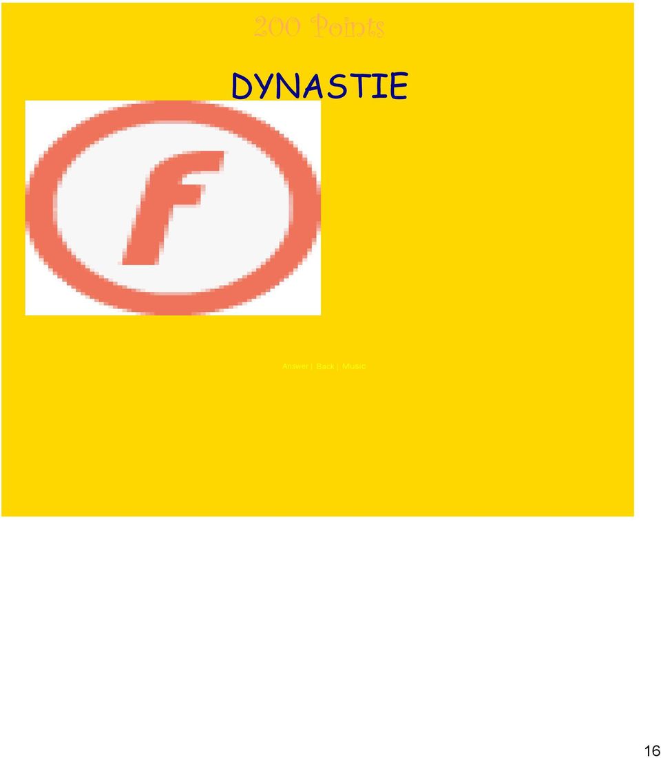 DYNASTIE