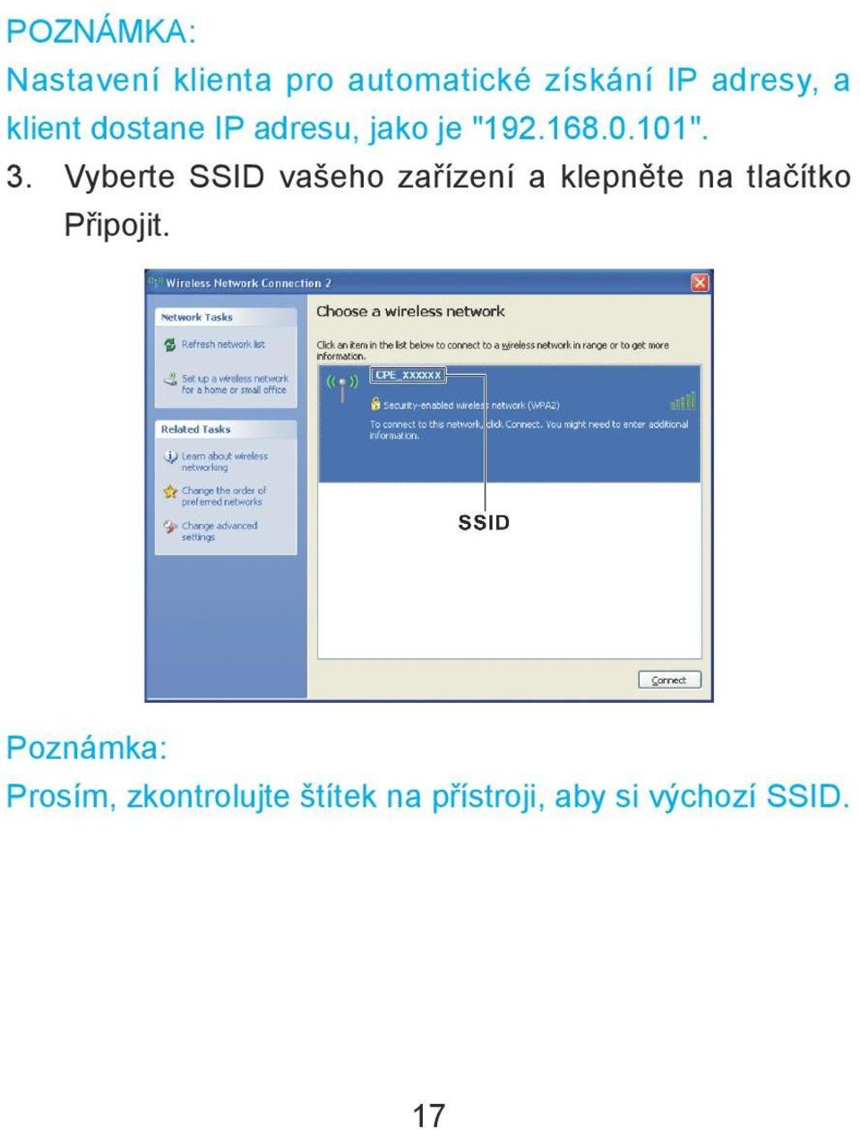 Vyberte SSID vašeho zařízení a klepněte na tlačítko Připojit.