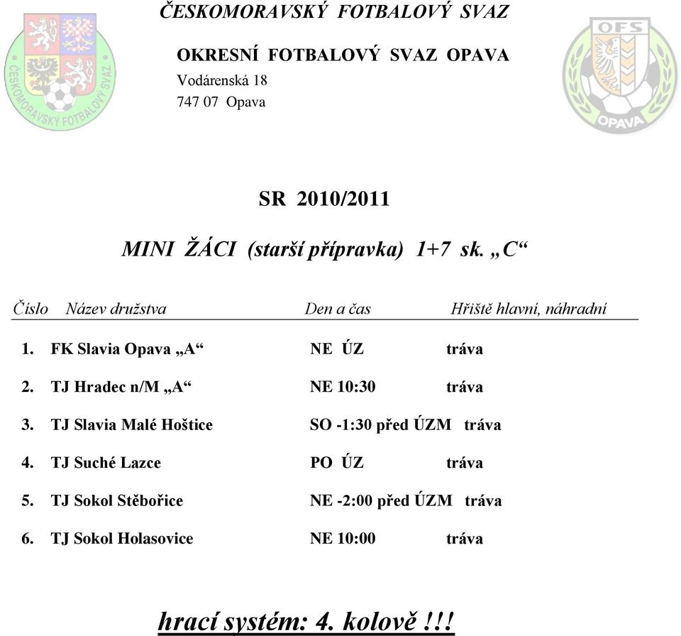 TJ Slavia Malé Hoštice SO -1:30 před ÚZM tráva 4.