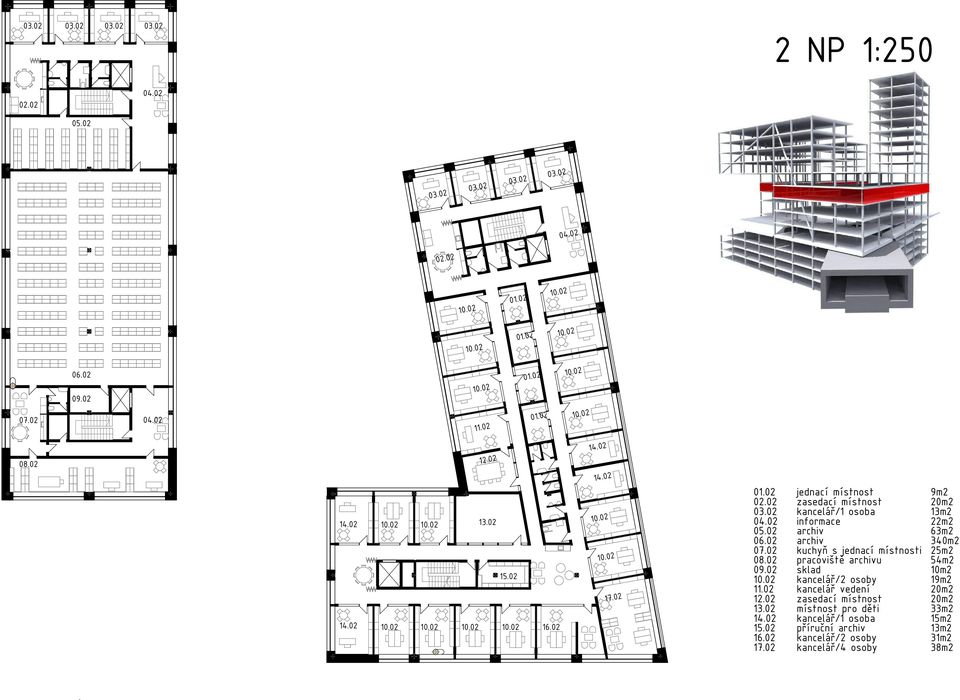 02 kancelář/1 osoba 13m2 04.02 informace 22m2 05.02 archiv 63m2 06.02 archiv 340m2 07.02 kuchyň s jednací místnosti 25m2 08.02 pracoviště archivu 54m2 09.02 sklad 10m2 10.02 kancelář/2 osoby 19m2 11.