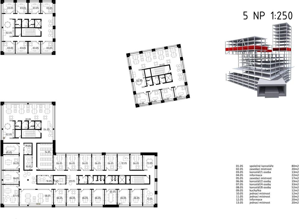 05 zasedací místnost 20m2 03.05 04.05 kancelář/1 osoba informace 13m2 22m2 05.05 zasedací místnost 17m2 06.06 07.