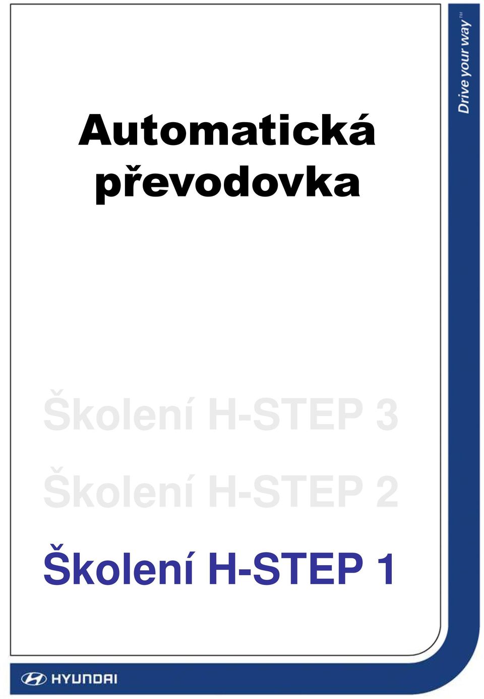 H-STEP 3 Školení