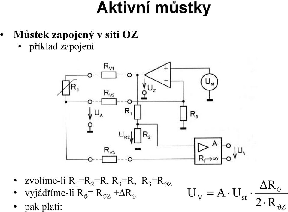 =R, R 3 =R, R 3 =R ϑz ťrϑ vyjadrıme-li R