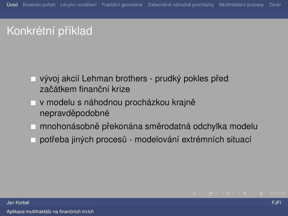 krajně nepravděpodobné mnohonásobně překonána směrodatná