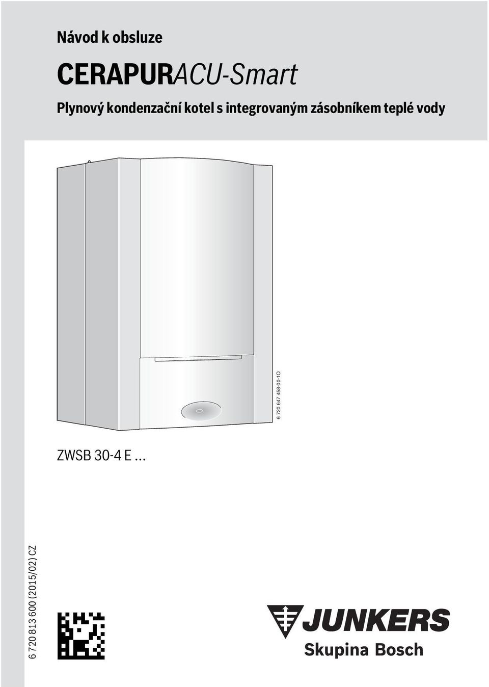 integrovaným zásobníkem teplé vody 6