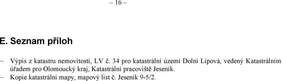 Katastrálním úřadem pro Olomoucký kraj, Katastrální