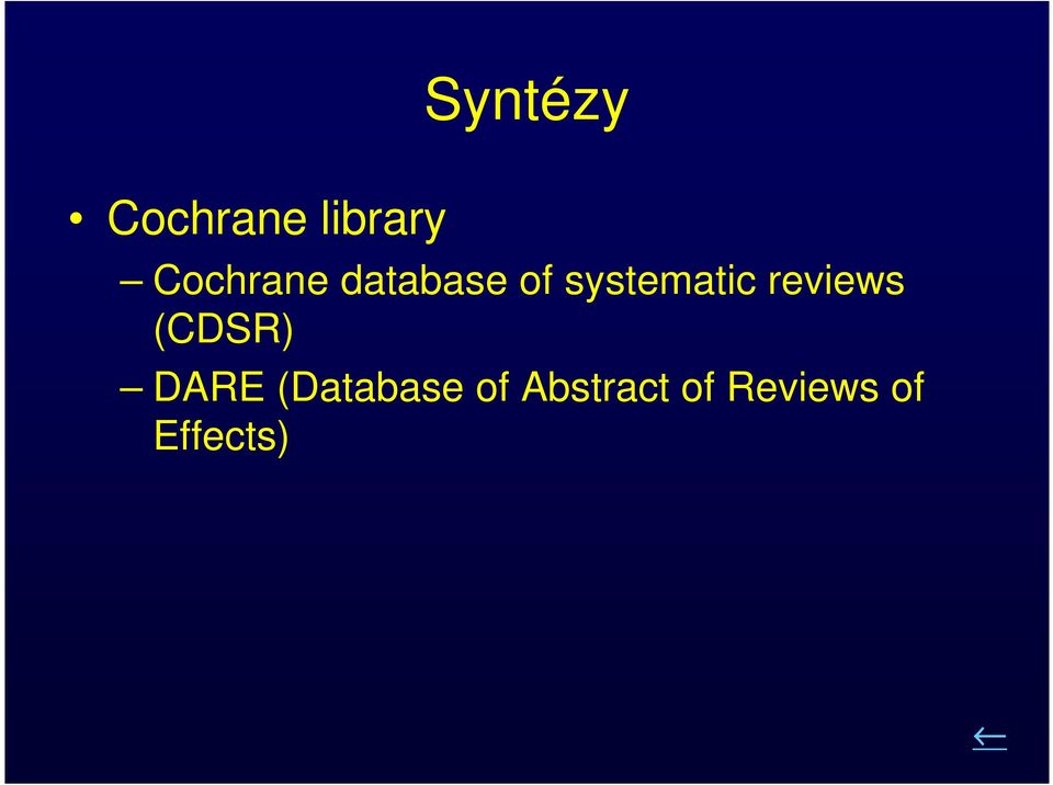 systematic reviews (CDSR) DARE