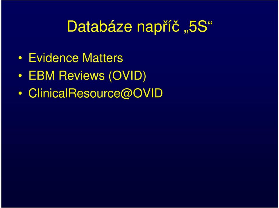 EBM Reviews (OVID)