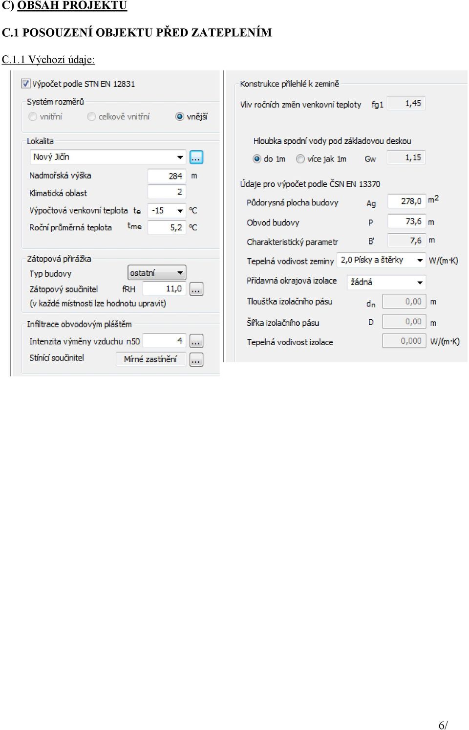 PŘED ZATEPLENÍM C.1.