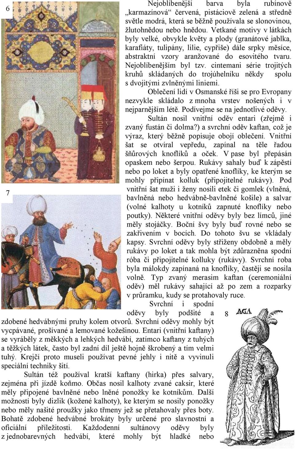 Cestovatel Rekreace Moderní osmanská říše oblečení žen Darebák malíř víc a  víc