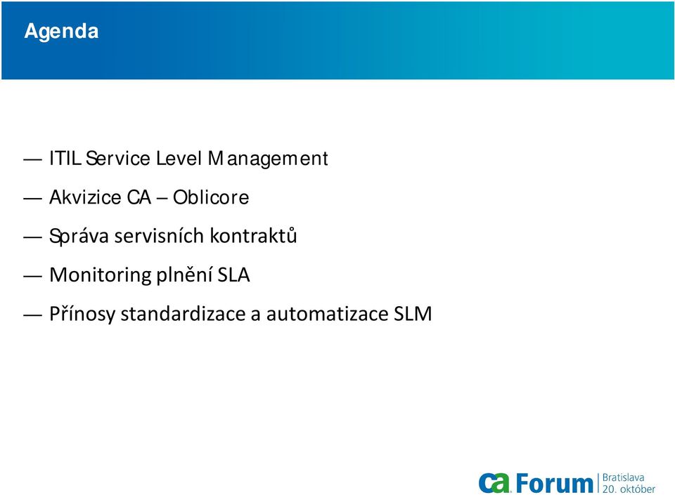 servisních kontraktů Monitoring