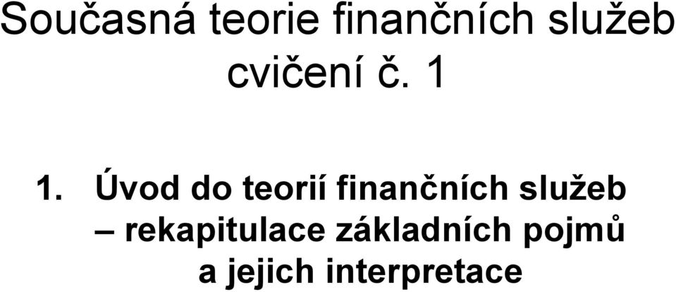 Úvod do teorií finančních služeb