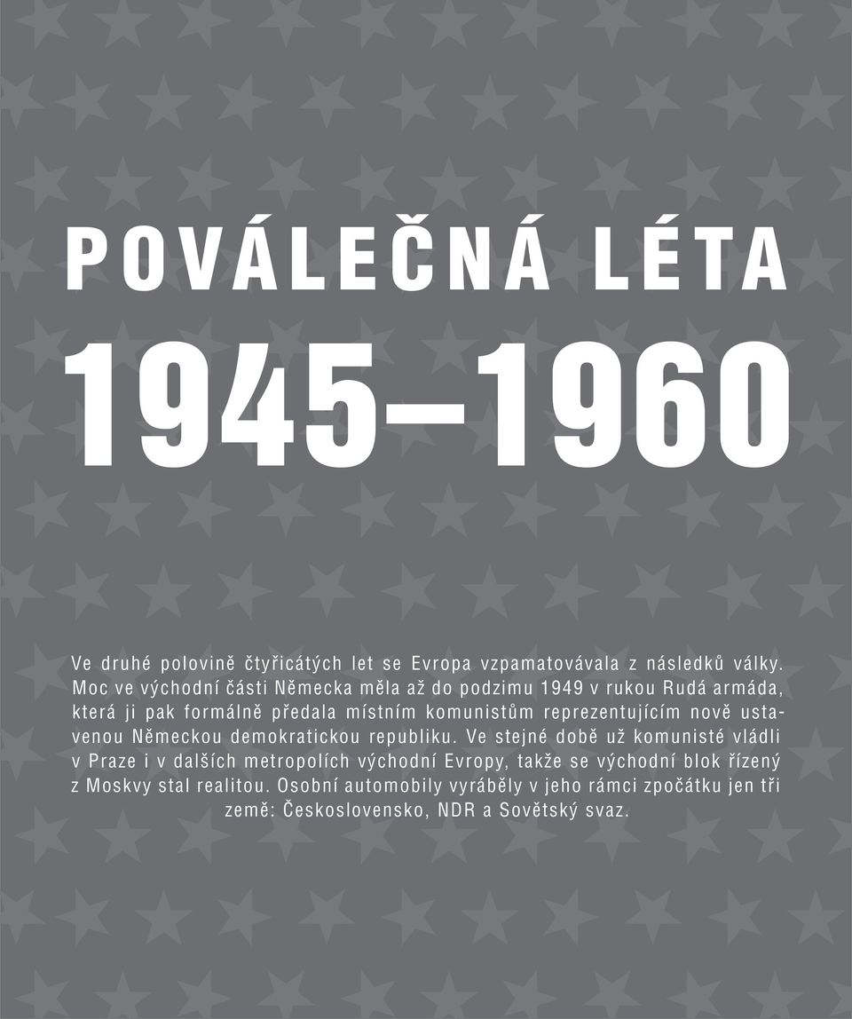 reprezentujícím nově ustavenou Německou demokratickou republiku.