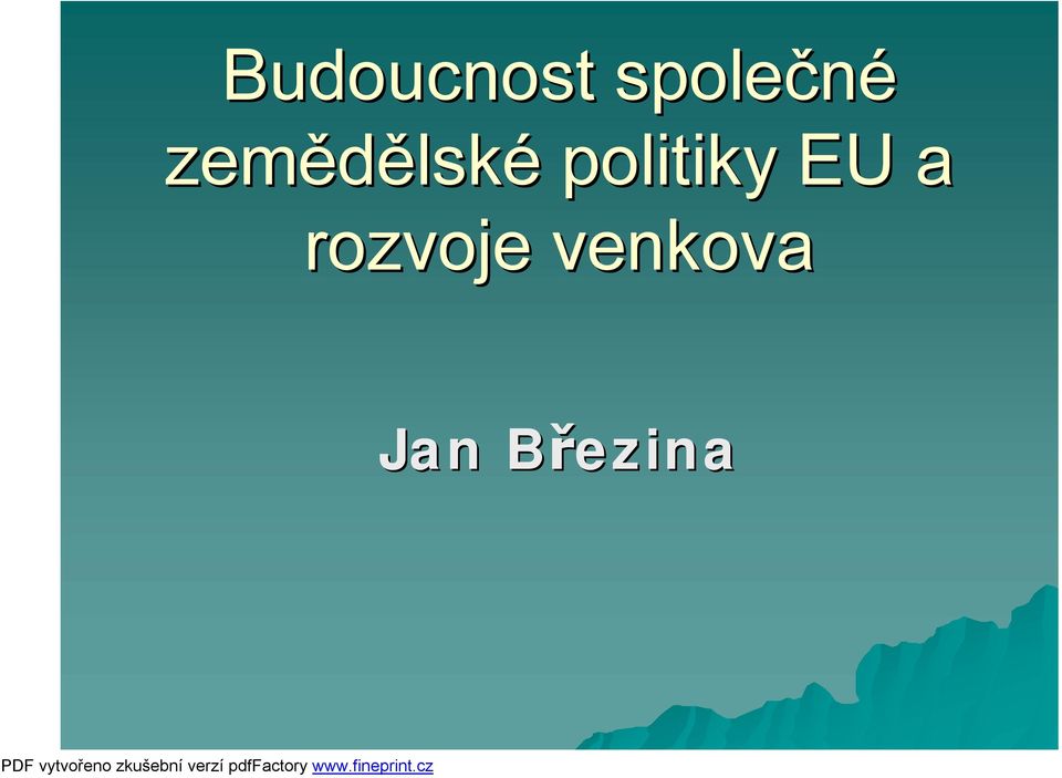 politiky EU a