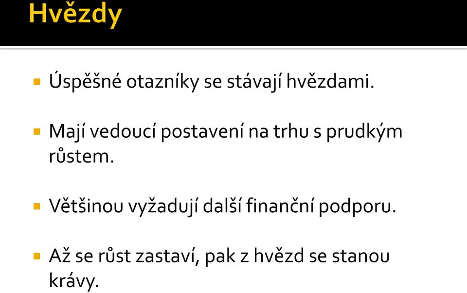 růstem.