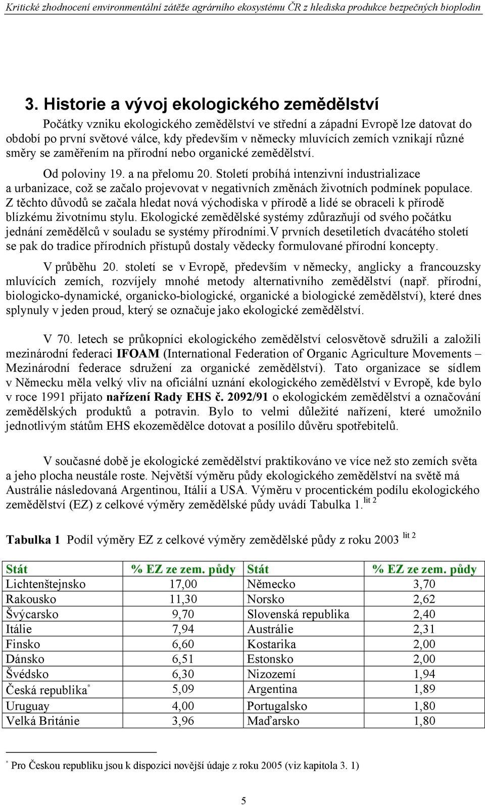 Století probíhá intenzivní industrializace a urbanizace, což se začalo projevovat v negativních změnách životních podmínek populace.