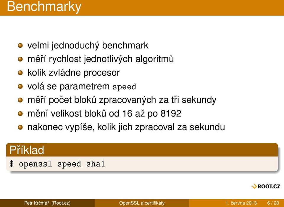 sekundy mění velikost bloků od 16 až po 8192 nakonec vypíše, kolik jich zpracoval za