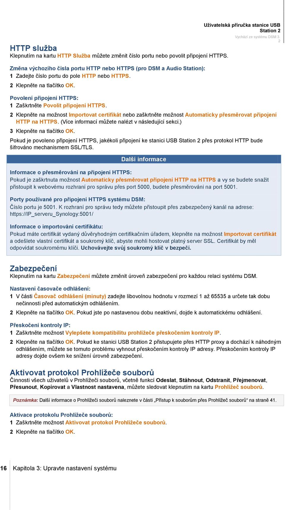 Povolení připojení HTTPS: 1 Zaškrtněte Povolit připojení HTTPS.