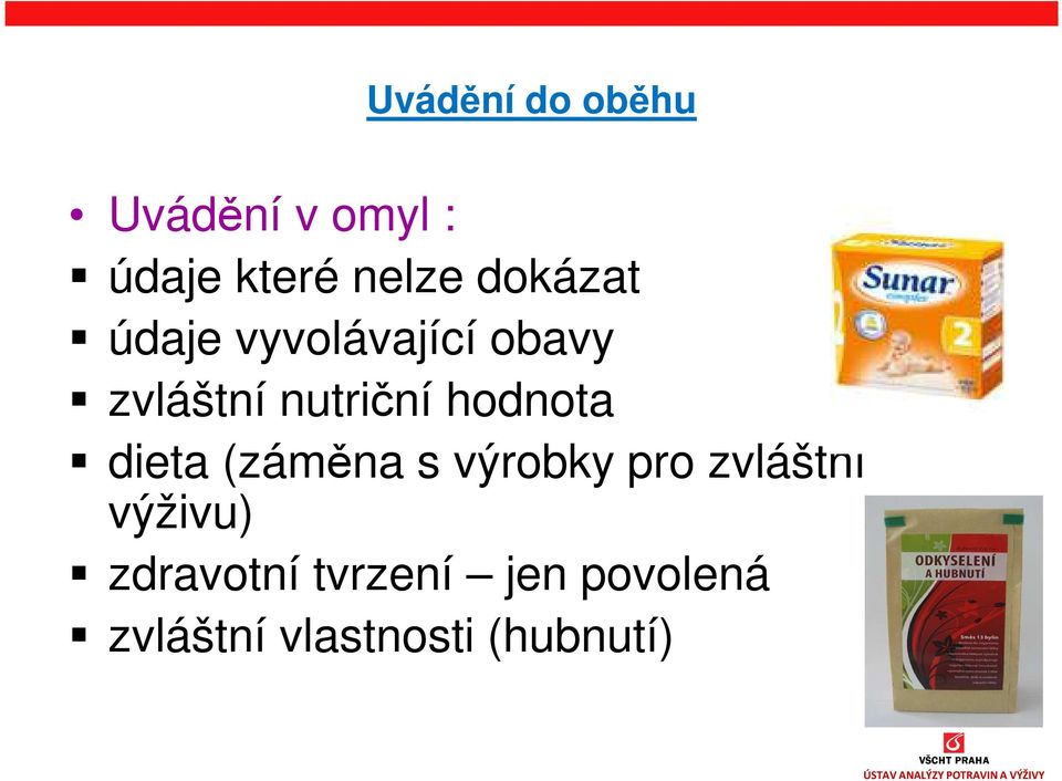 hodnota dieta (záměna s výrobky pro zvláštní výživu)