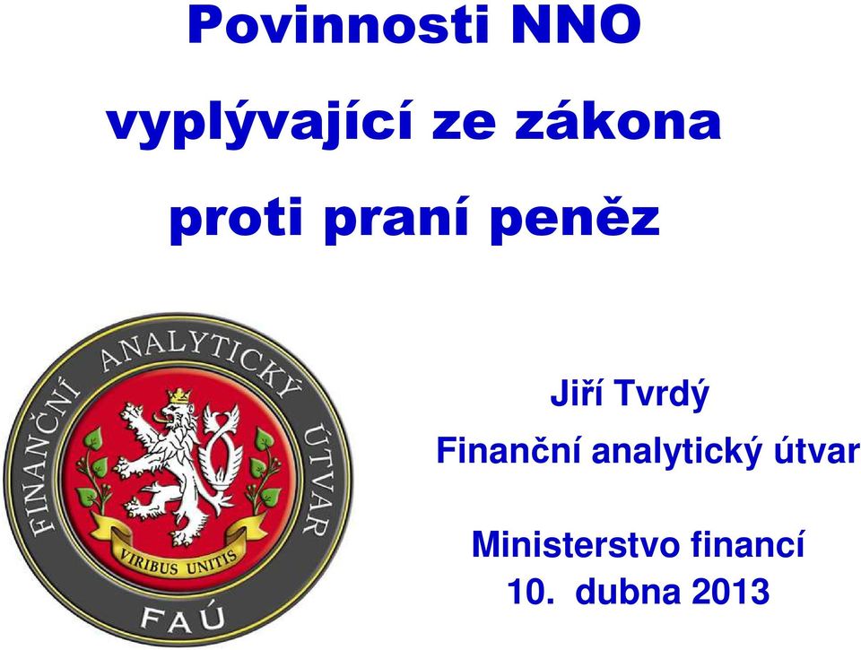 Tvrdý Finanční analytický útvar