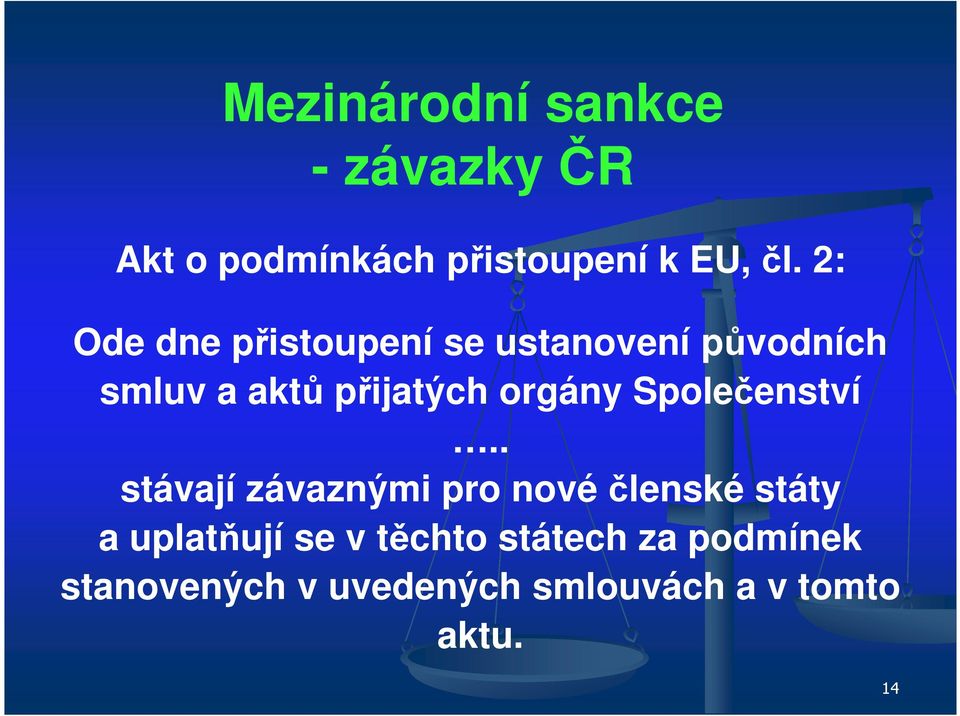 orgány Společenství.