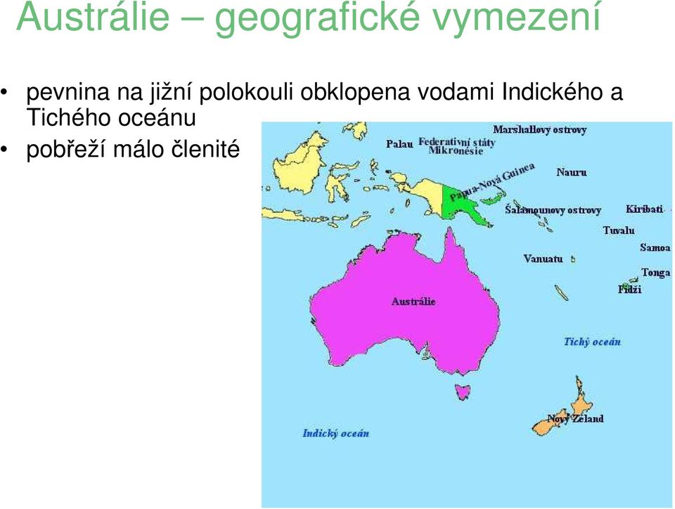 obklopena vodami Indického a