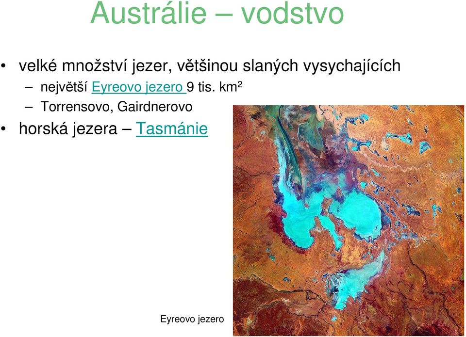 Eyreovo jezero 9 tis.