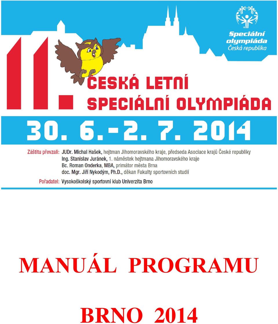 BRNO 2014