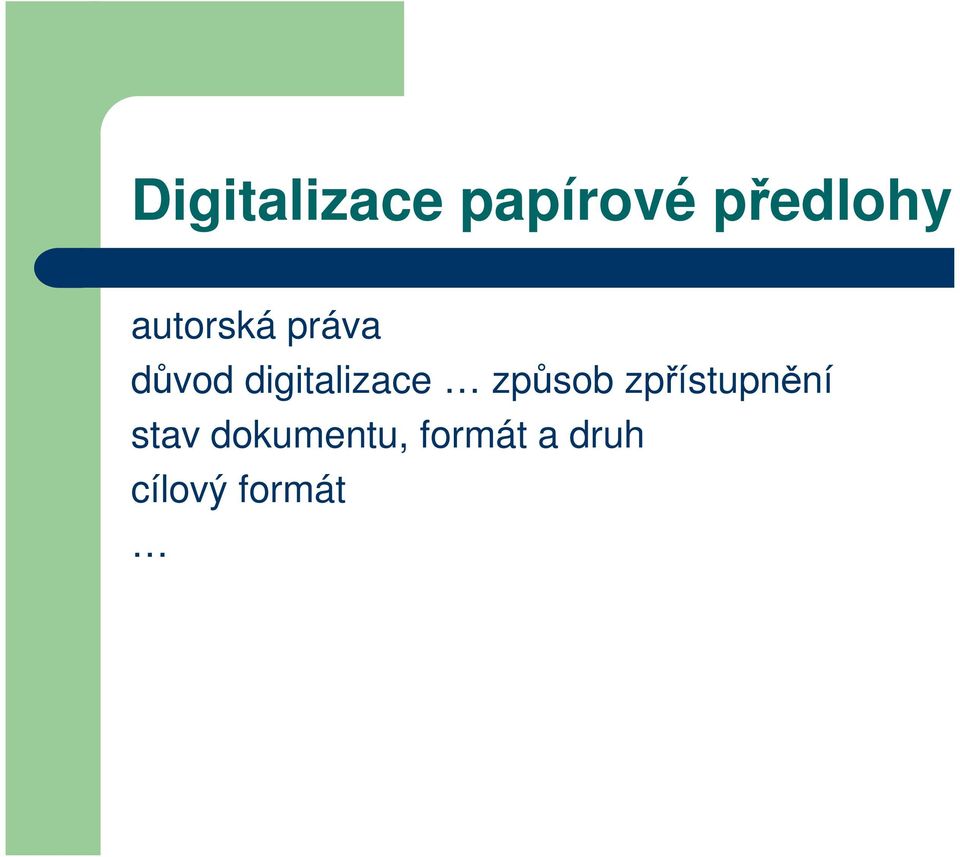 digitalizace způsob