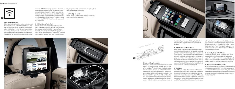 BMW Car Hotspot pro budoucí standard LTE se připravuje. Díky integrované opoře na zadní straně lze držák využívat také k postavení ipadu i mimo vůz.