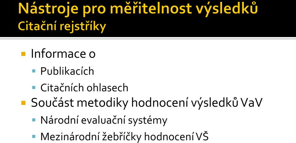 výsledků VaV Národní evaluační