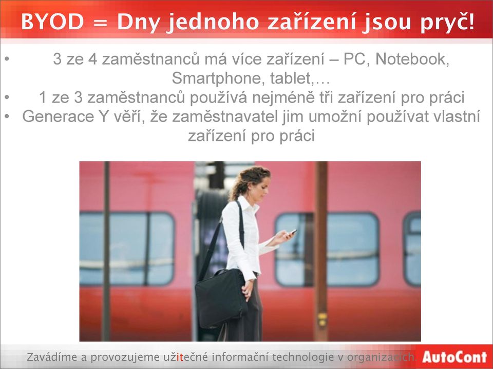 tablet, 1 ze 3 zaměstnanců používá nejméně tři zařízení pro