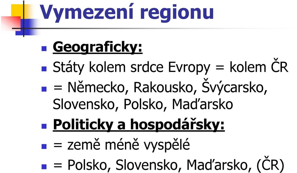 Slovensko, Polsko, Maďarsko Politicky a