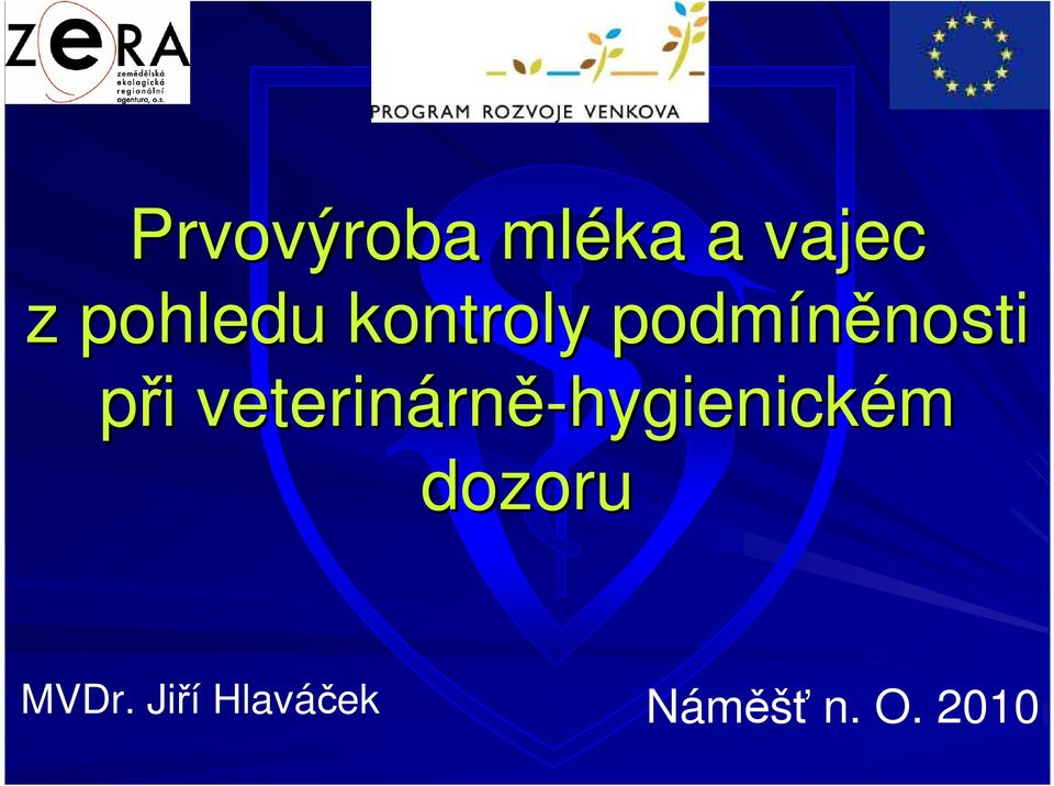 veterinárn rně-hygienickém dozoru