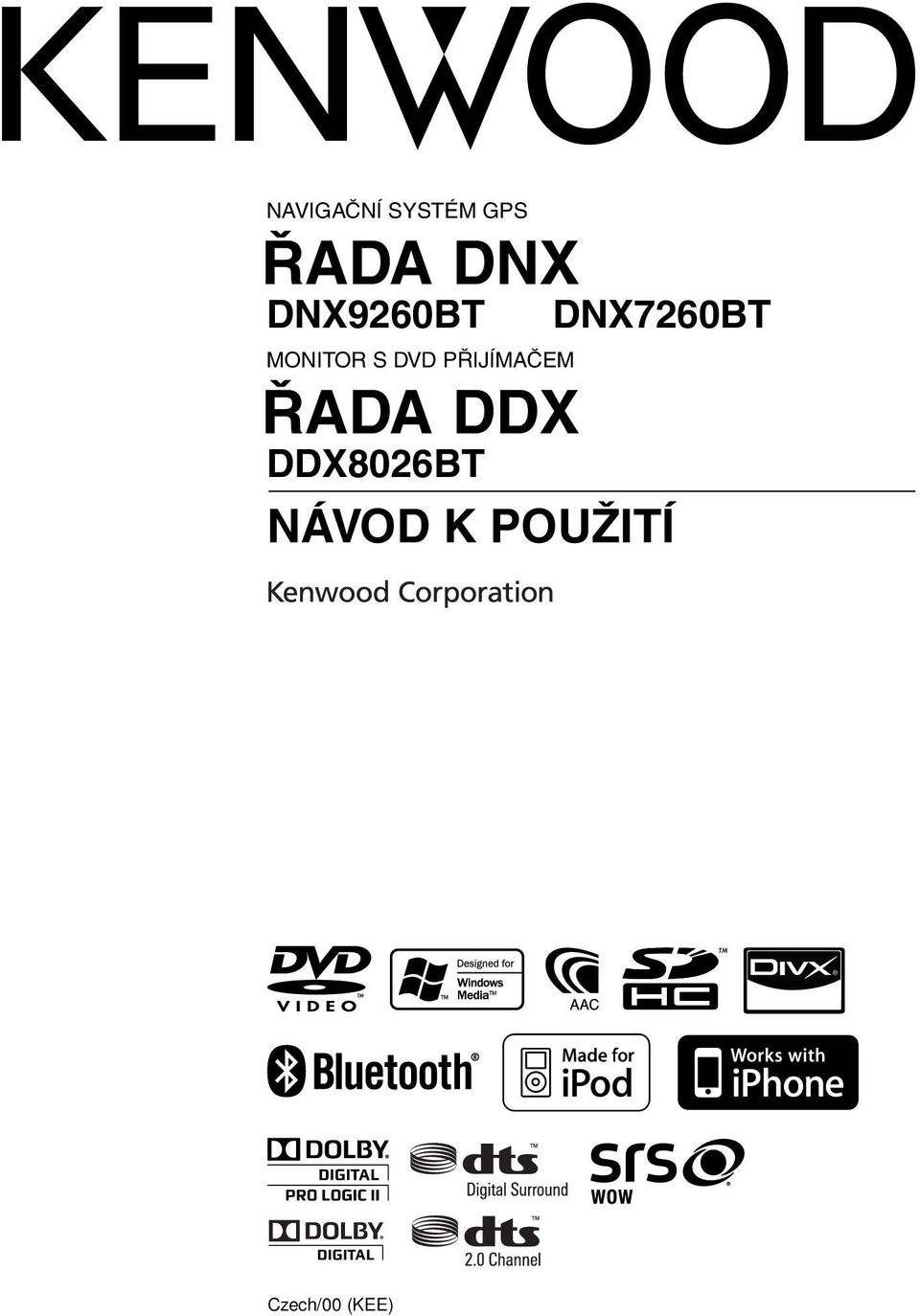 DVD PŘIJÍMAČEM ŘADA DDX