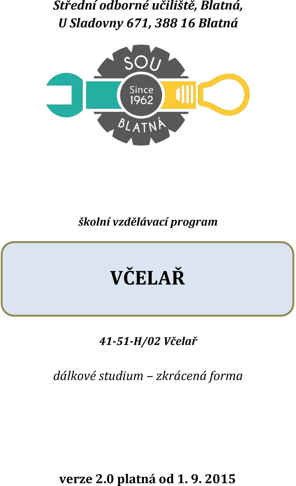 vzdělávací program VČELAŘ 41-51-H/02