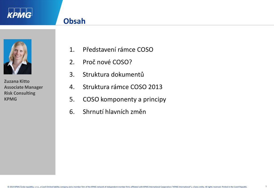 Shrnutí hlavních změn 2014 KPMG Česká republika, s.r.o.