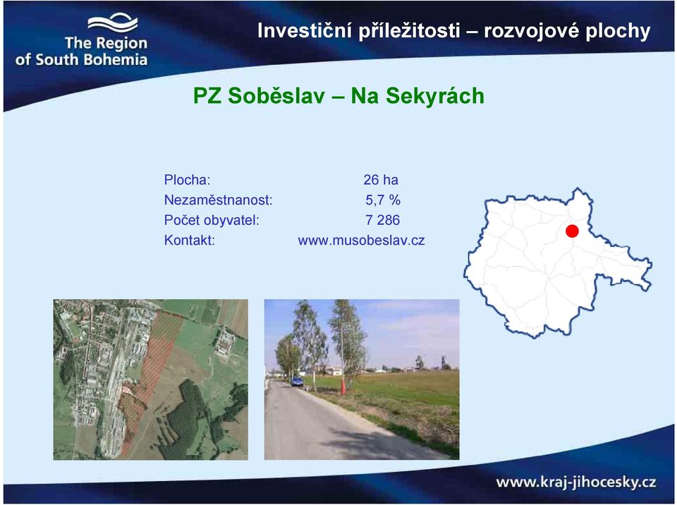 Plocha: 26 ha Nezaměstnanost: 5,7 %