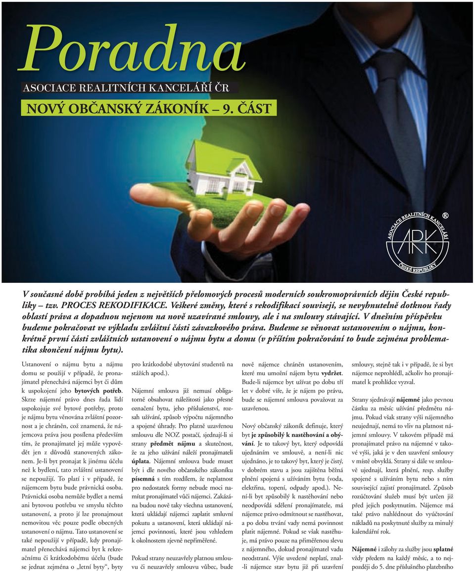 V dnešním příspěvku budeme pokračovat ve výkladu zvláštní části závazkového práva.