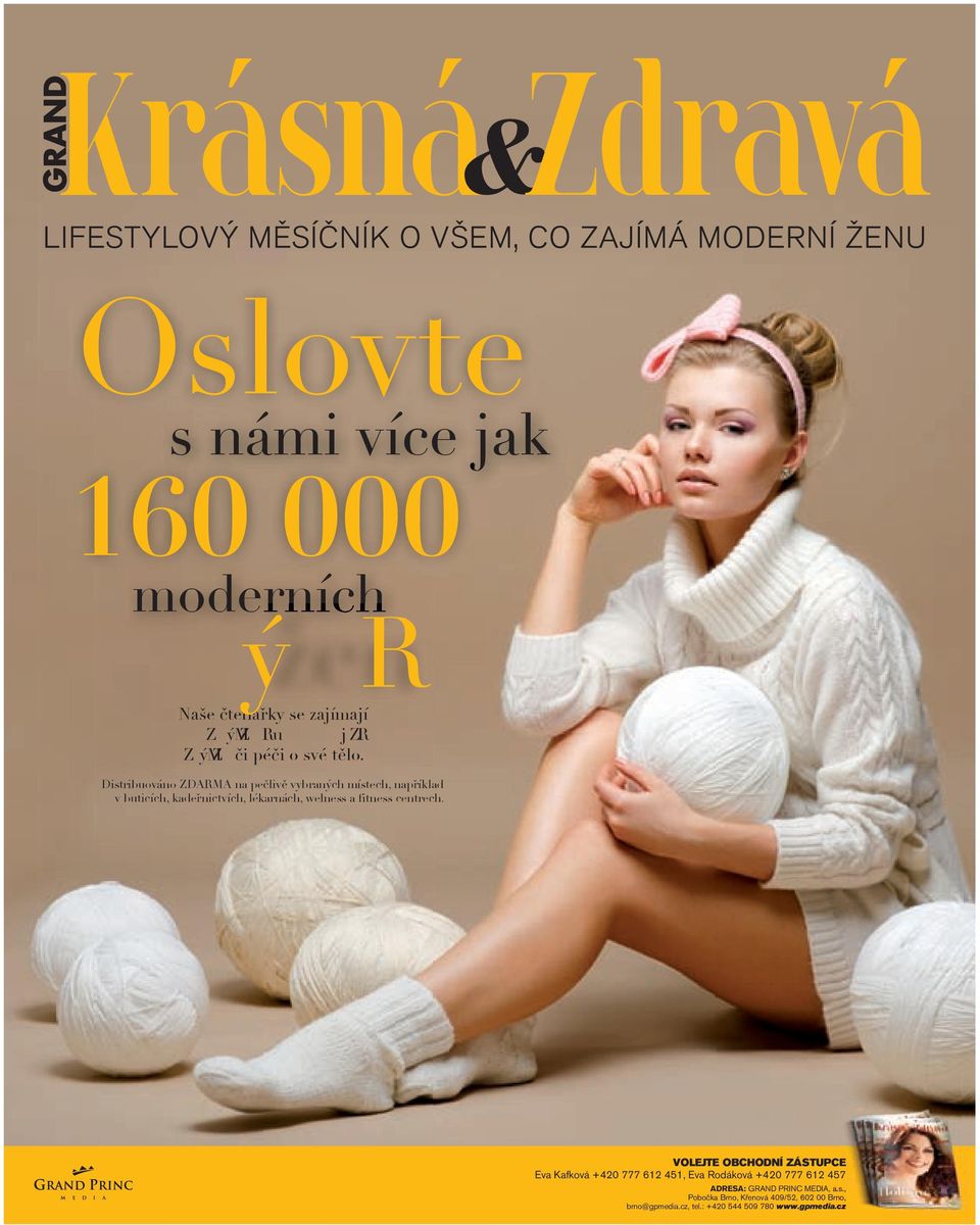 Distribuováno ZDARMA na pe liv vybraných místech, nap íklad v buticích, kade nictvích, lékarnách, welness a fitness