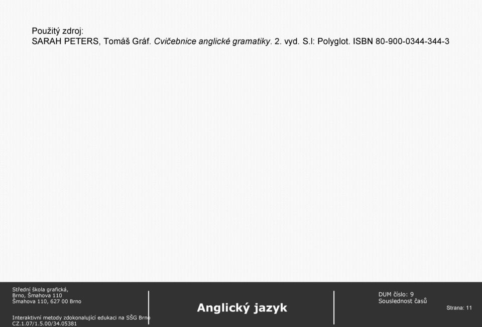 Cvičebnice anglické gramatiky.