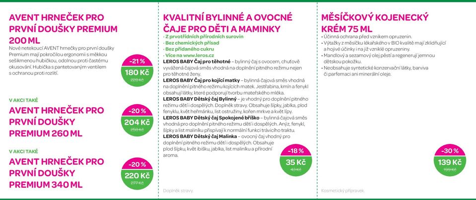 AVENT HRNEČEK PRO PRVNÍ DOUŠKY PREMIUM 260 ML AVENT HRNEČEK PRO PRVNÍ DOUŠKY PREMIUM 340 ML -21 % 180 Kč 228 Kč -20 % 204 Kč 258 Kč -20 % 220 Kč 277 Kč KVALITNÍ BYLINNÉ A OVOCNÉ ČAJE PRO DĚTI A