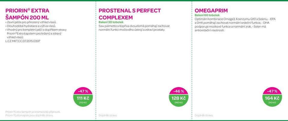 0397 PROSTENAL S PERFECT COMPLEXEM Balení 30 tobolek Saw palmetto a Kopřiva dvoudomá pomáhají zachovat normální funkci močového ústrojí a zdraví prostaty.