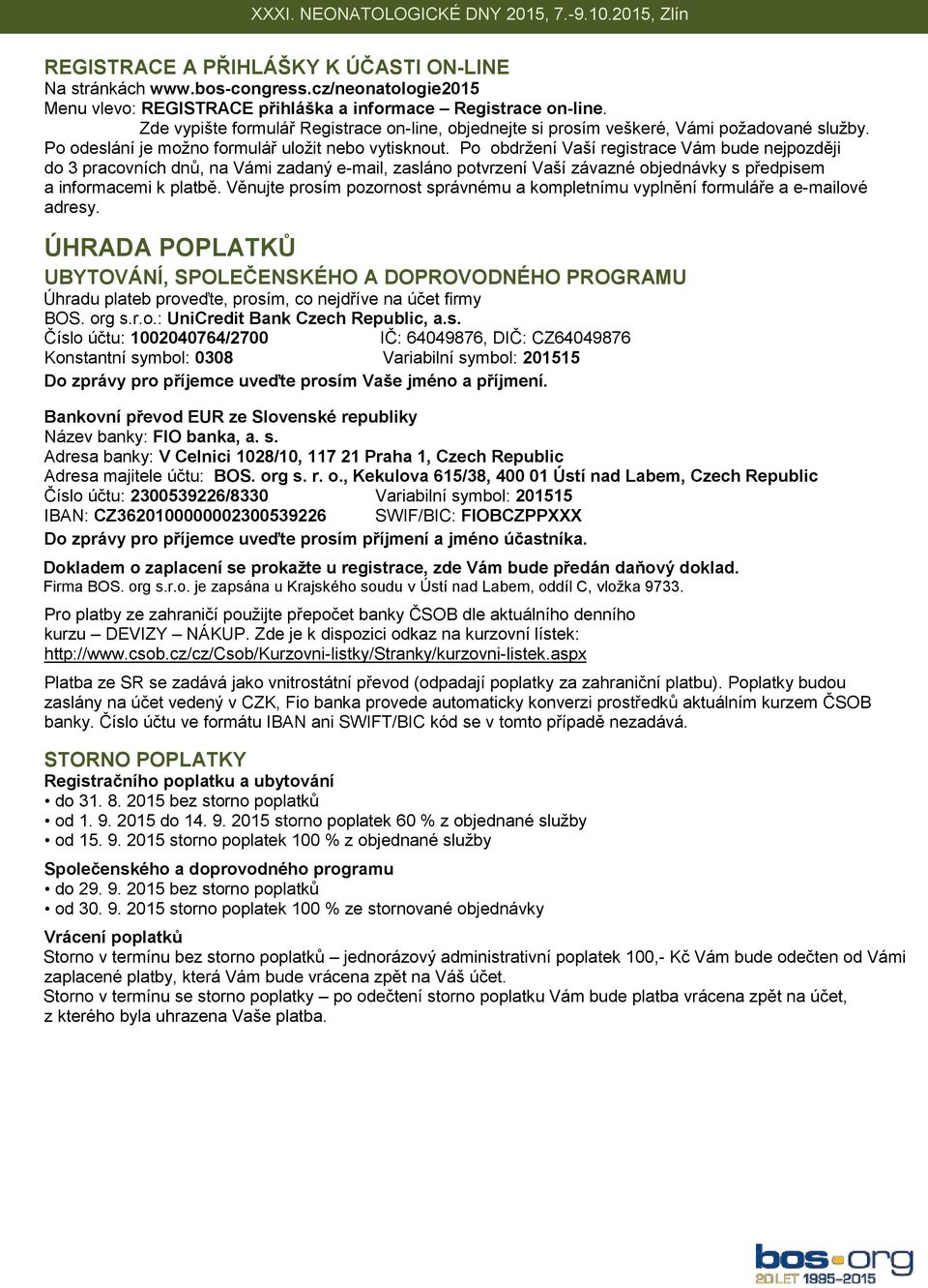 Po odeslání je možno formulář uložit nebo vytisknout.