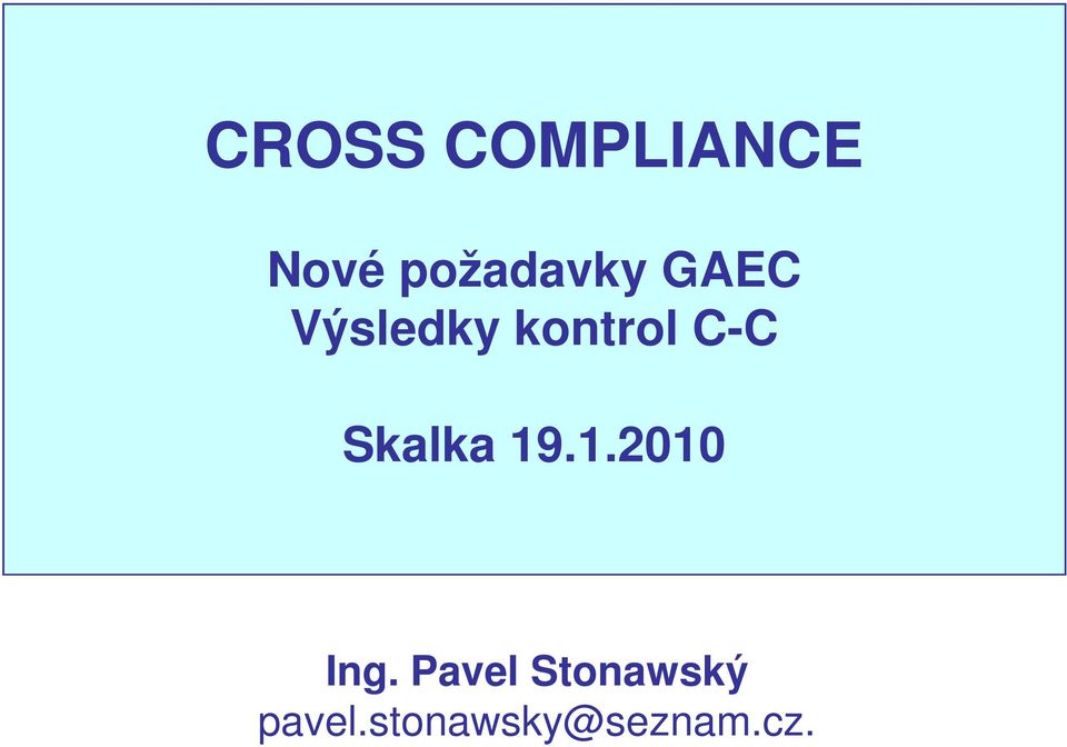 kontrol C-C Skalka 19.1.2010 Ing.