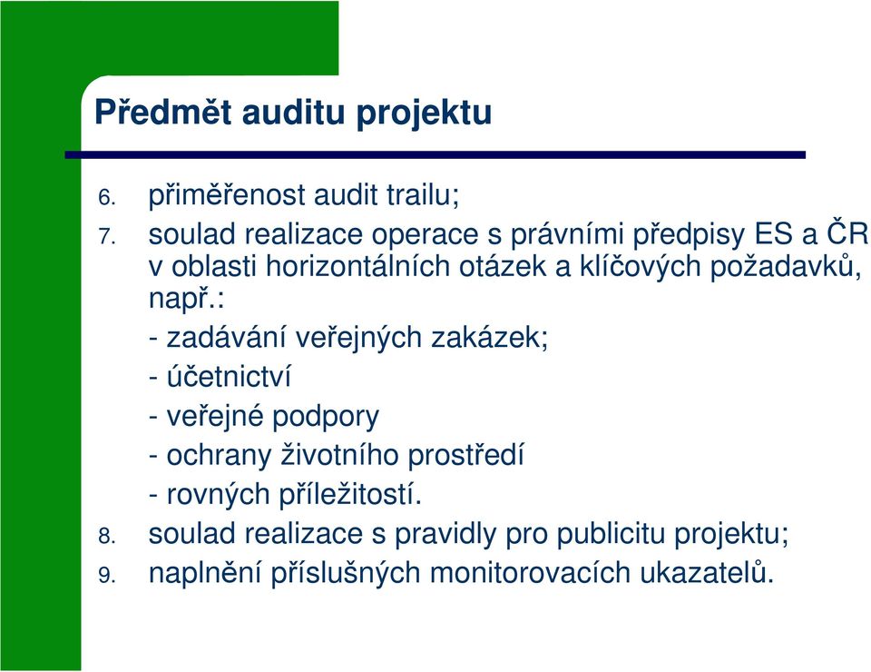 požadavků, např.